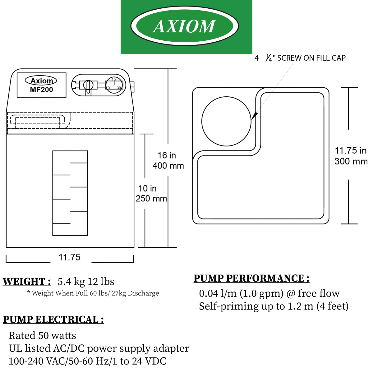 Axiom, Axiom MF200 - Pressure Pal Mini System Feeder - 6USG,10-25psi